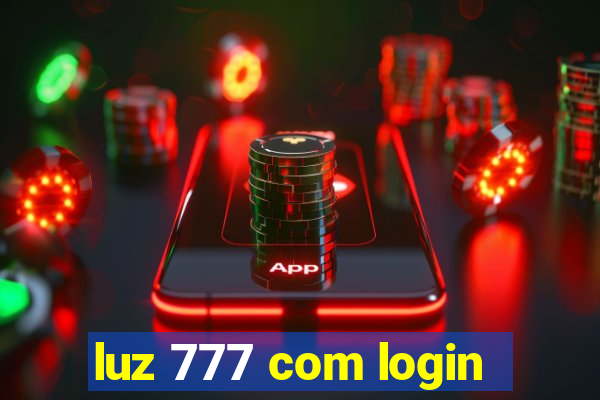 luz 777 com login